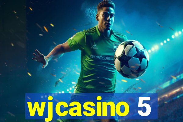wjcasino 5
